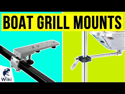 10 Best Boat Grill Mounts 2020