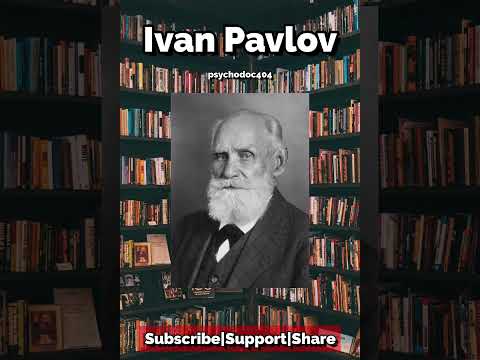 Who was Ivan Pavlov?