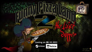 Funny Pizza Land 2: The Last Supper (remastered) launch trailer teaser