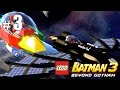 Бэтмен может в космос! - LEGO Batman 3: Покидая Готэм - #3 