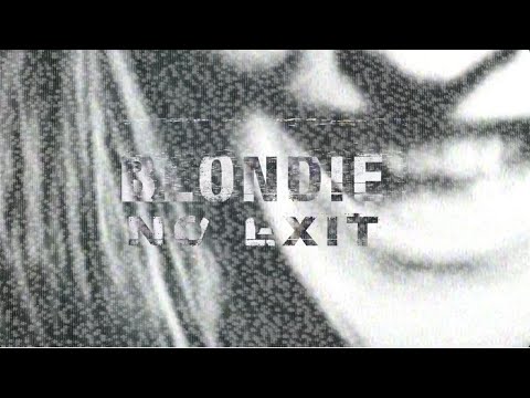 Blondie - No Exit Remastered + Expanded