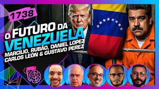 O FUTURO DA VENEZUELA: MARCÍLIO, RUBÃO, DANIEL, LEON E PEREZ - Inteligência Ltda. Podcast #1738