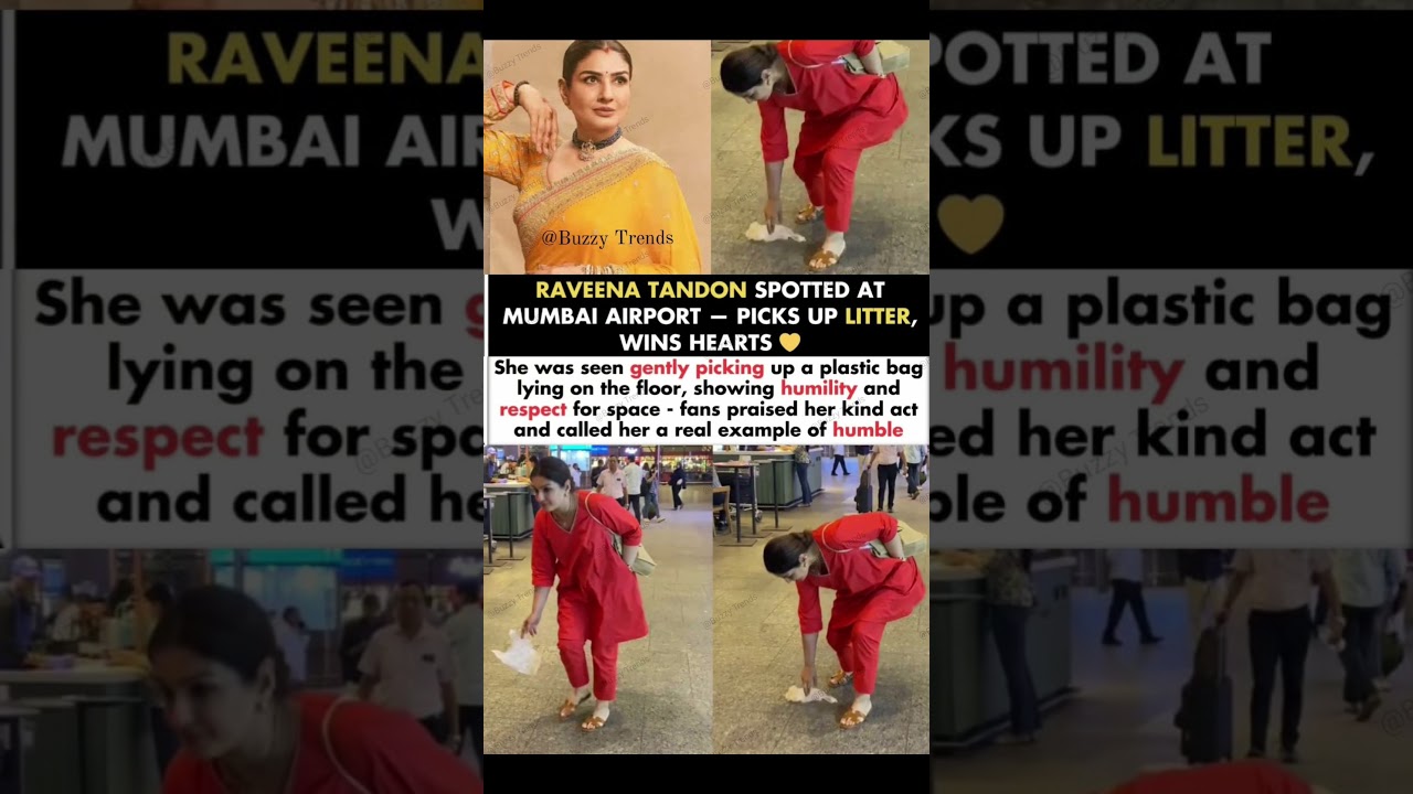 Raveena Tandon At Mumbai Airport Picks Up Litter Shows Real Example Of Humbleness#raveenatandon#news
