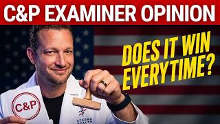 Why Does a C&P Exam Opinion Beat Your Medical Provider's A Former Examiner Reveals the Answer