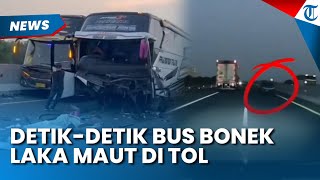 Detik-detik Bus Rombongan Bonek Adu Banteng dengan Mobil di Tol Pekalongan, 1 Orang Tewas di TKP