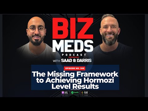 The Missing Framework to Achieving Hormozi Level Results | BM#049