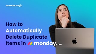 How to Automatically Delete Duplicate Items in monday.com #mondaydotcom #tutorials