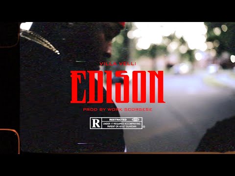 VILLA VELLI- EDISON (Official Music Video) prod by Work Scorsese