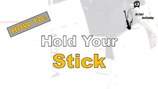 How To Hold Your Stick - On Point Goaltending