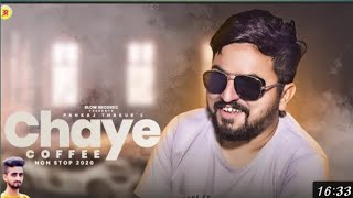 Chaye ☕ coffee new pharri nati singer by pankaj 