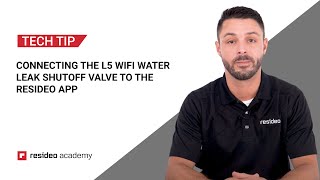 Conectarea vanei de inchidere anti-inundatie L5 Wi-Fi la aplicatia Resideo