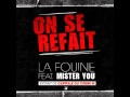 La Fouine - On Se Refait ( Feat. Mister You) (Radio ...