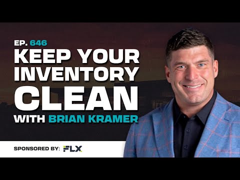 How to Keep Your Inventory Clean, with Brian Kramer