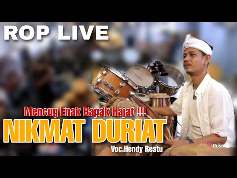 ROP LIVE | NIKMAT DURIAT DI PENCUGKEUN ❗❗❗ - HENDY RESTU