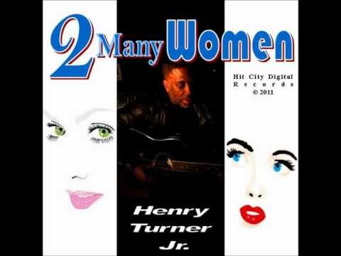 2 Many Women by Henry Turner, Jr. & Flavor