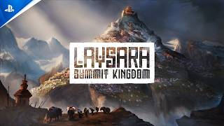 Laysara: Summit Kingdom (2026) – Official Narrated Trailer Breakdown Trailer