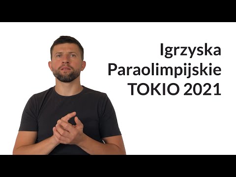 Igrzyska Paraolimpijskie TOKIO 2021