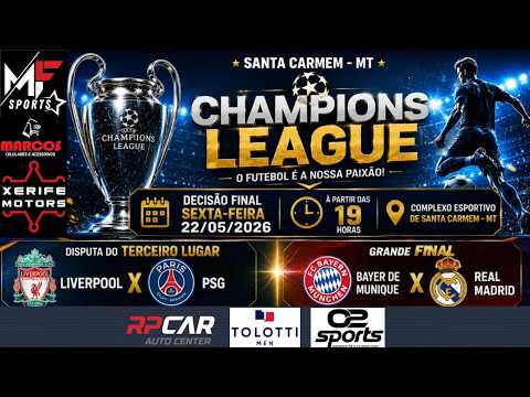 ⚽ AO VIVO | CHAMPIONS LEAGUE SANTA CARMEM-MT 2026 | FINAL