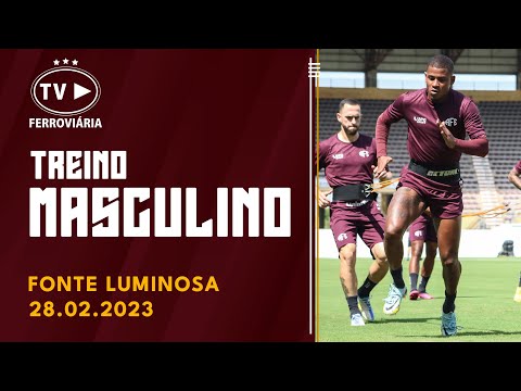 Treino Ferroviária Masculino - 28/02/2023