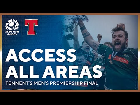 Hawick end 21 YEAR wait for Title | Access All Areas | Tennent's Men's Premiership Final 2023