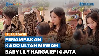 Intip Penampakan Kado Ultah Mewah Baby Lily, Dapat Baju Branded Mahal, Harganya Bikin Syok