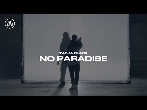 Taska Black - No Paradise (Official Music Video)
