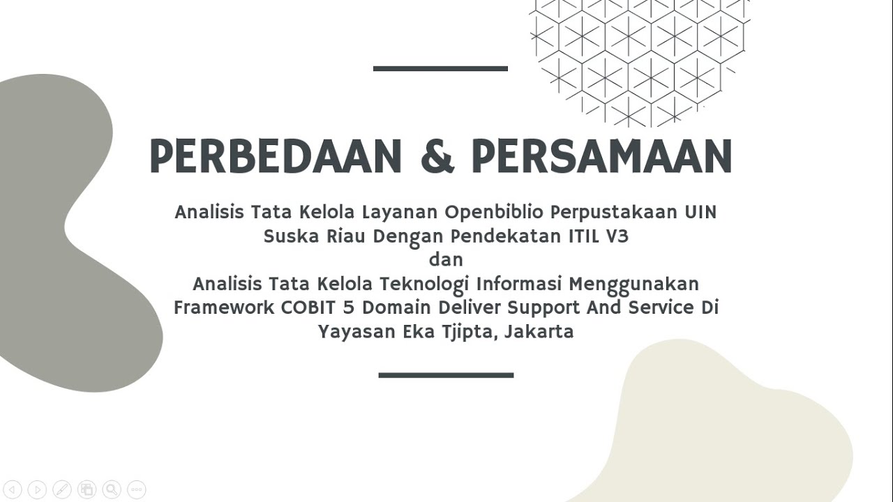 Persamaan dan perbedaan framework ITIL dan COBIT pada suatu perusahaan