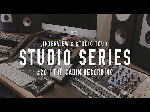 Studio Tours: The Cabin Recording - STUDIO TOUR