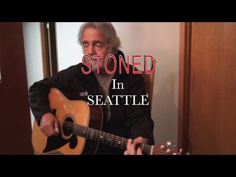 STONED In Seattle - Thom Bresh