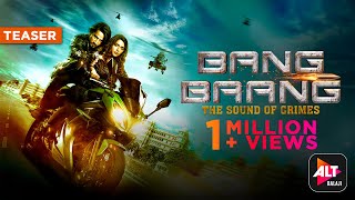 Bang Baang - The Sound Of Crimes | Starring Faisal Shaikh, Ruhi Singh | Action Thriller | ALTBalaji