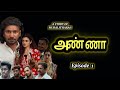 ANNA SERIAL EPISODE 1 Malaysian Tamil Serial