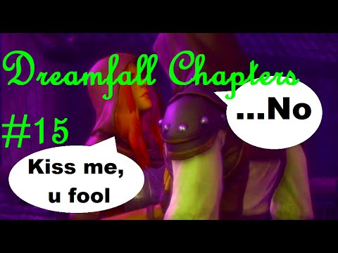 Dreamfall Chapters Book 2 - Chapter 5 (1/3) - True love? or Deceitful manipulation?
