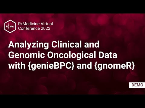 Analyzing Clinical and Genomic Oncological Data with {genieBPC} and {gnomeR}