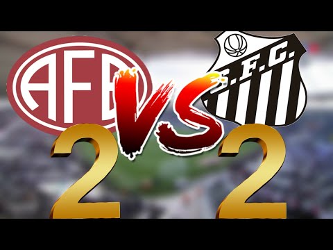 Ferroviária 2 X 2 Santos - Melhores Momentos | Paulistão 2018