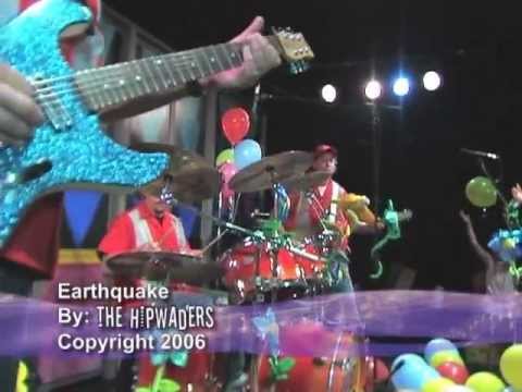 It's an Earthquake - The Hipwaders