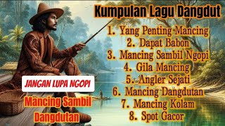 Download lagu Kumpulan Musik dangdut Koplo|| Cocok Untuk Menemani Saat Memancing!!π£πΊπ mp3 Download lagu Kumpulan Musik dangdut Koplo|| Cocok Untuk Menemani Saat Memancing!!π£πΊπ mp3