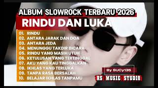 Download lagu ALBUM SLOWROCK TERBARU 2026 ✨RINDU DAN LUKA || LAGU KEREN 135 || SUCy135 || LAGU SLOWROCk mp3 Download lagu ALBUM SLOWROCK TERBARU 2026 ✨RINDU DAN LUKA || LAGU KEREN 135 || SUCy135 || LAGU SLOWROCk mp3