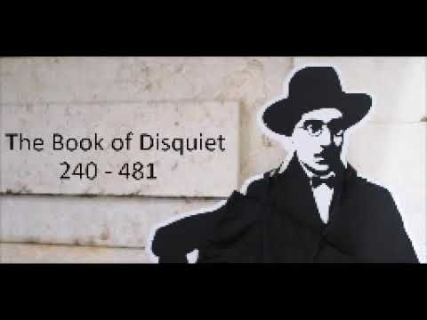 The Book of Disquiet | 240 - 481 (Part 2 of 2)