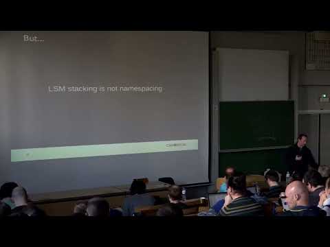 Making Linux Security Modules available to Containers Stacking and Namespacing the LSM