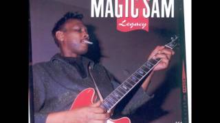 Magic Sam, Keep on doin' what you're doin'