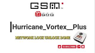 Hurricane Vortex  Plus NETWORK UNLOCK DONE