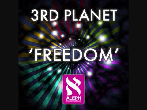 3rd Planet - Freedom (Original Edit)