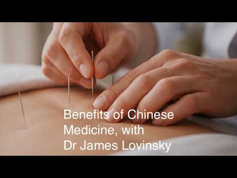 Benefits of Chinese Medicine, with Dr James Lovinsky