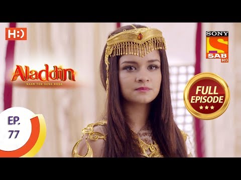 Aladdin - Ep 77 - Full Episode - 30th November, 2018