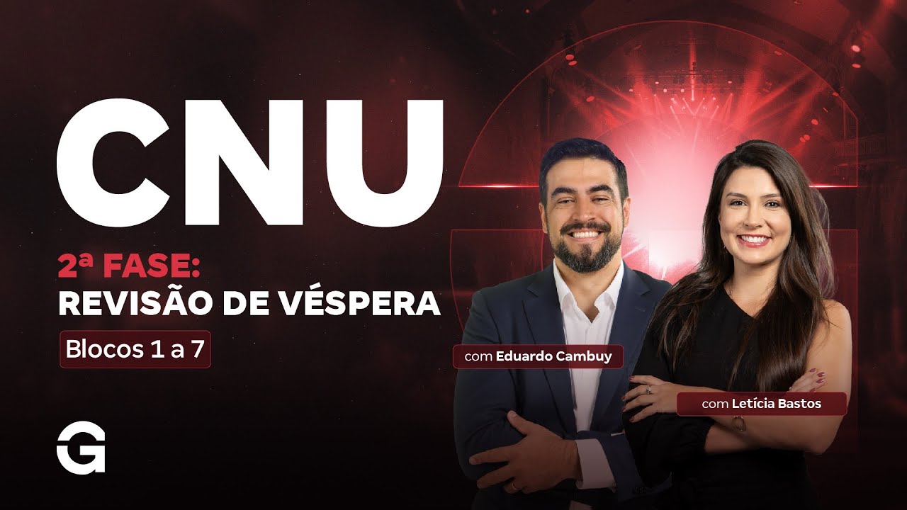 CNU 2025 | 2ª Fase: Revisão de Véspera dos Blocos 1 a 7
