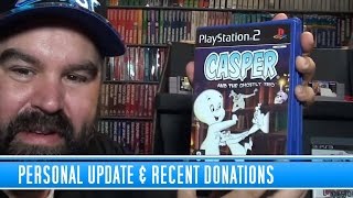 Personal Update and Recent Donations