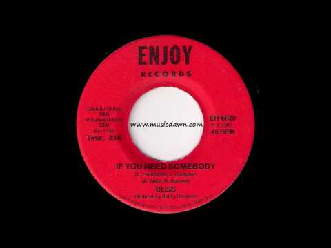 Bliss - If You Need Somebody [Enjoy] 1981 Modern Soul Funk 45 Video