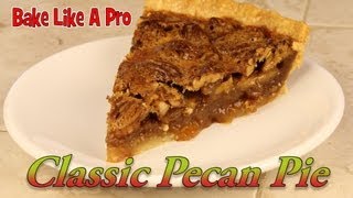 My EASY Pecan Pie Recipe - You'll love it !