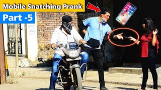 Mobile Snatching Prank | Part 5 | Prakash Peswani Prank |