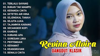 Download lagu REVINA ALVIRA - TERLALU SAYANG | KUMPULAN LAGU DANGDUT KLASIK TERBAIK GASENTRA | BUKAN TAK MAMPU mp3 Download lagu REVINA ALVIRA - TERLALU SAYANG | KUMPULAN LAGU DANGDUT KLASIK TERBAIK GASENTRA | BUKAN TAK MAMPU mp3